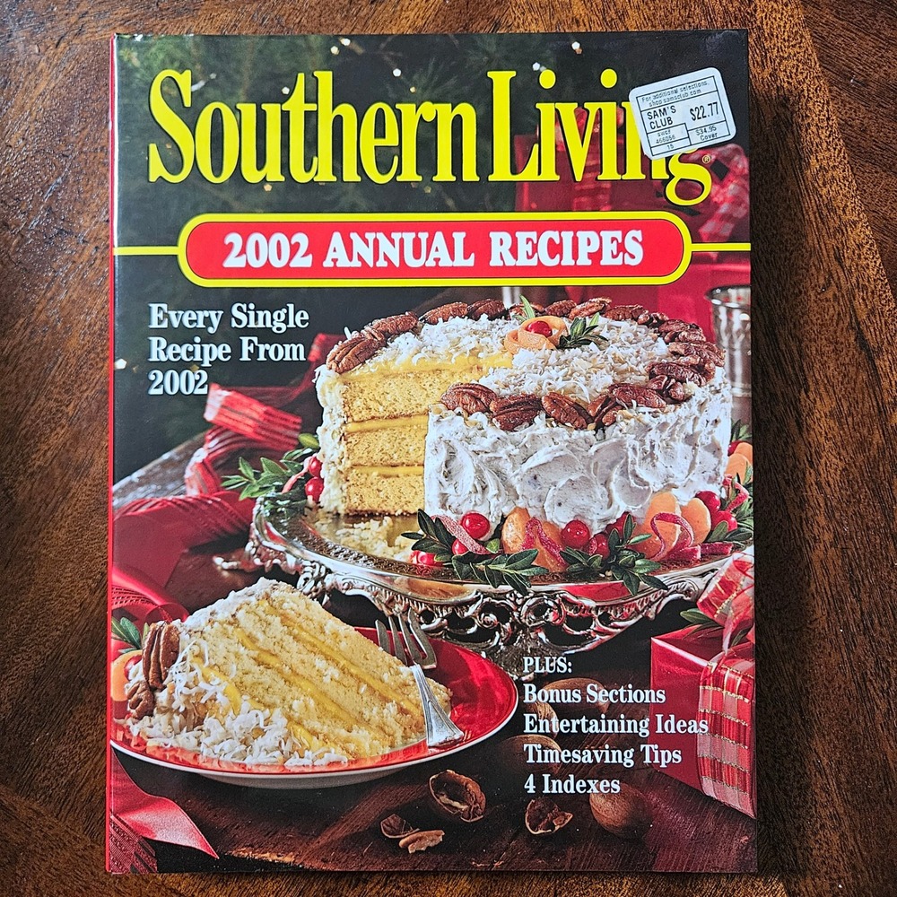 Southern Living 2002 Annual Recipes Hardcover Cookbook Oxmoor House Every Recipe